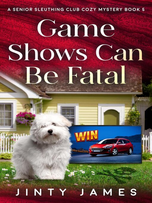 Title details for Game Shows Can Be Fatal by Jinty James - Available
